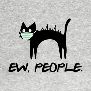 Ew, People Happy Halloween T-shirt for Witch and Cat Lovers T-Shirt